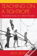 Teaching On A Tightrope