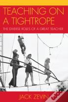 Teaching On A Tightrope