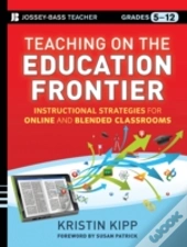 Teaching On The Education Frontier