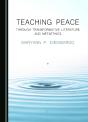 Teaching Peace Through Transformative Literature And Metaethics - Preview