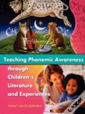 Teaching Phonemic Awareness Through Children'S Literature And Experiences