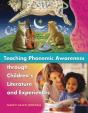 Teaching Phonemic Awareness Through Children'S Literature And Experiences - Preview