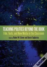 Teaching Politics Beyond The Book