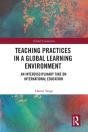 Teaching Practices In A Global Learning Environment - Preview