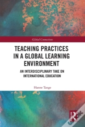 Teaching Practices In A Global Learning Environment