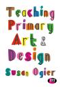 Teaching Primary Art And Design - Preview