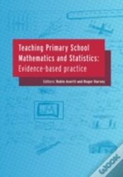 Capa do artigo Teaching Primary School Mathematics And Statistics: Evidence-Based Practice