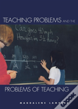 Teaching Problems And The Problems Of Teaching