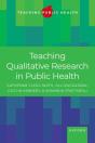 Teaching Qualitative Research In Public Health - Preview