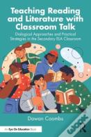 Teaching Reading And Literature With Classroom Talk