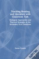 Teaching Reading And Literature With Classroom Talk