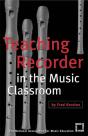 Teaching Recorder In The Music Classroom - Preview