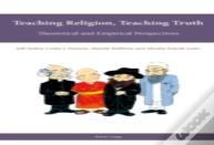Teaching Religion, Teaching Truth