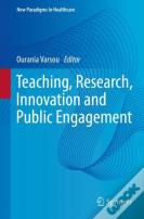 Teaching, Research, Innovation And Public Engagement