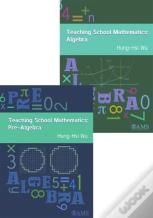 Teaching School Mathematics: From Pre-Algebra To Algebra