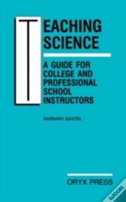 Capa do artigo Teaching Science: A Guide For College And Professional School Instructors