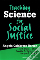 Teaching Science For Social Justice