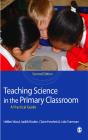 Teaching Science In The Primary Classroom - Preview