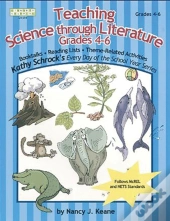 Teaching Science Through Literature, Grades 4-6
