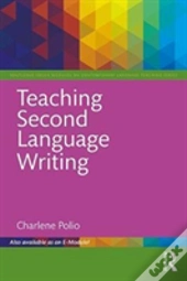 Teaching Second Language Writing