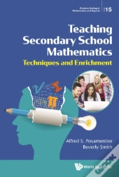 Teaching Secondary School Mathematics: Techniques And Enrichment