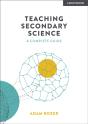 Teaching Secondary Science: A Complete Guide - Preview