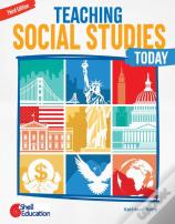 Teaching Social Studies Today, Third Edition