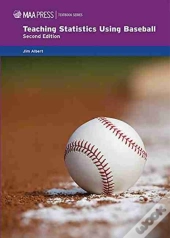 Teaching Statistics Using Baseball