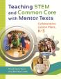 Teaching Stem And Common Core With Mentor Texts - Preview