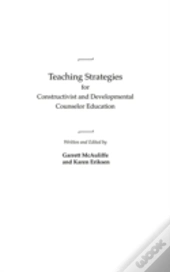 Teaching Strategies For Constructivist And Developmental Counselor Education