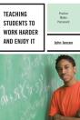 Teaching Students To Work Harder And Enjoy It - Preview
