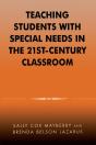 Teaching Students With Special Needs In The 21st Century Classroom - Preview