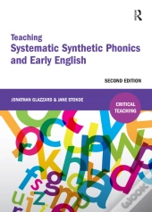 Teaching Systematic Synthetic Phonics And Early English