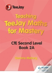 Capa do artigo Teaching Teejay Maths For Mastery: Cfe Level 2 (Pack 1)