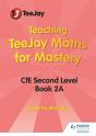 Teaching Teejay Maths For Mastery: Cfe Level 2 (Pack 1) - Preview