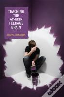 Teaching The At-Risk Teenage Brain