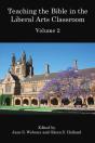 Teaching The Bible In The Liberal Arts Classroom, Volume 2 - Preview