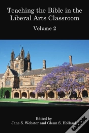 Capa do artigo Teaching The Bible In The Liberal Arts Classroom, Volume 2