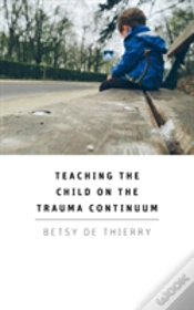 Capa do artigo Teaching The Child On The Trauma Continuum