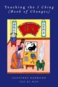 Teaching The I Ching (Book Of Changes)