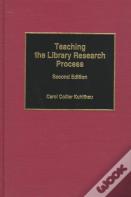 Teaching The Library Research Process