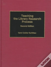 Teaching The Library Research Process