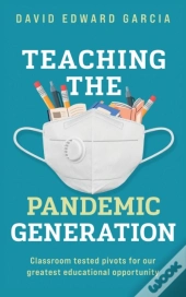 Teaching The Pandemic Generation