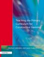 Teaching The Primary Curriculum For Constructive Learning - Preview
