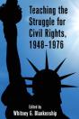 Teaching The Struggle For Civil Rights, 1948â€“1976 - Preview
