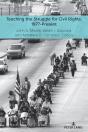 Teaching The Struggle For Civil Rights, 1977-Present - Preview
