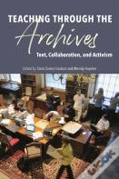 Teaching Through The Archives