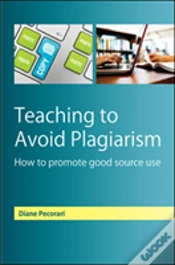 Capa do artigo Teaching To Avoid Plagiarism: How To Promote Good Source Use