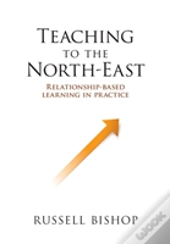 Teaching To The North-East