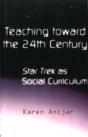 Teaching Toward The 24th Century - Preview